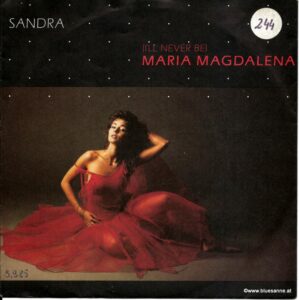 Sandra ‎– (I'll Never Be) Maria Magdalena 1985