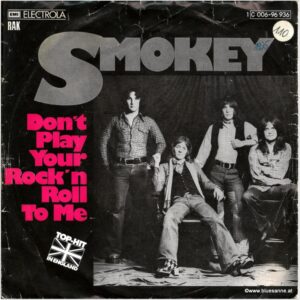 Smokey Don´t play your Rock`n´Roll to me 1975 Single