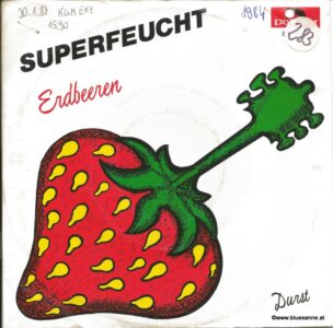 Superfeucht-Erdbeeren-1984-Single