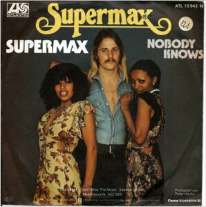 Supermax Nobody knows Single