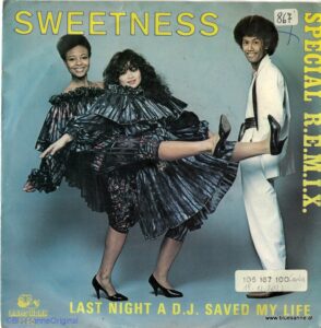 Sweetness-Last-night-a-D.J.-saved-my-life-1983-Single