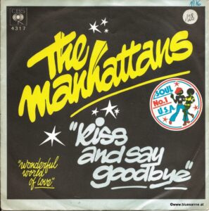 The Manhattans‎– Kiss And Say Goodbye 1976
