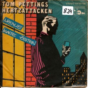 Tom Pettings Herzattacken - Natalie 1981