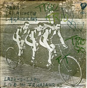 Trio ‎– Anna - Lassmichrein Lassmichraus 1982