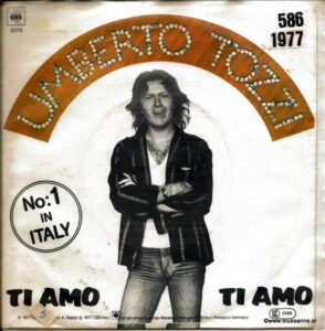 Umberto Tozzi Ti Amo 1977 Single