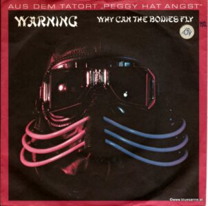Warning ‎– Why Can The Bodies Fly 1983 Single