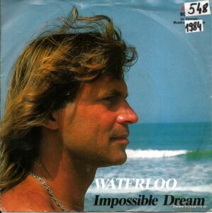 Waterloo  ‎– Impossible Dream 1984