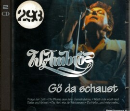 Wolfgang Ambros ‎– Gö do schaust 1997