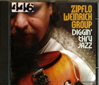 Zipflo Weinrich Group ‎– Diggin' Thru Jazz 1999 CD
